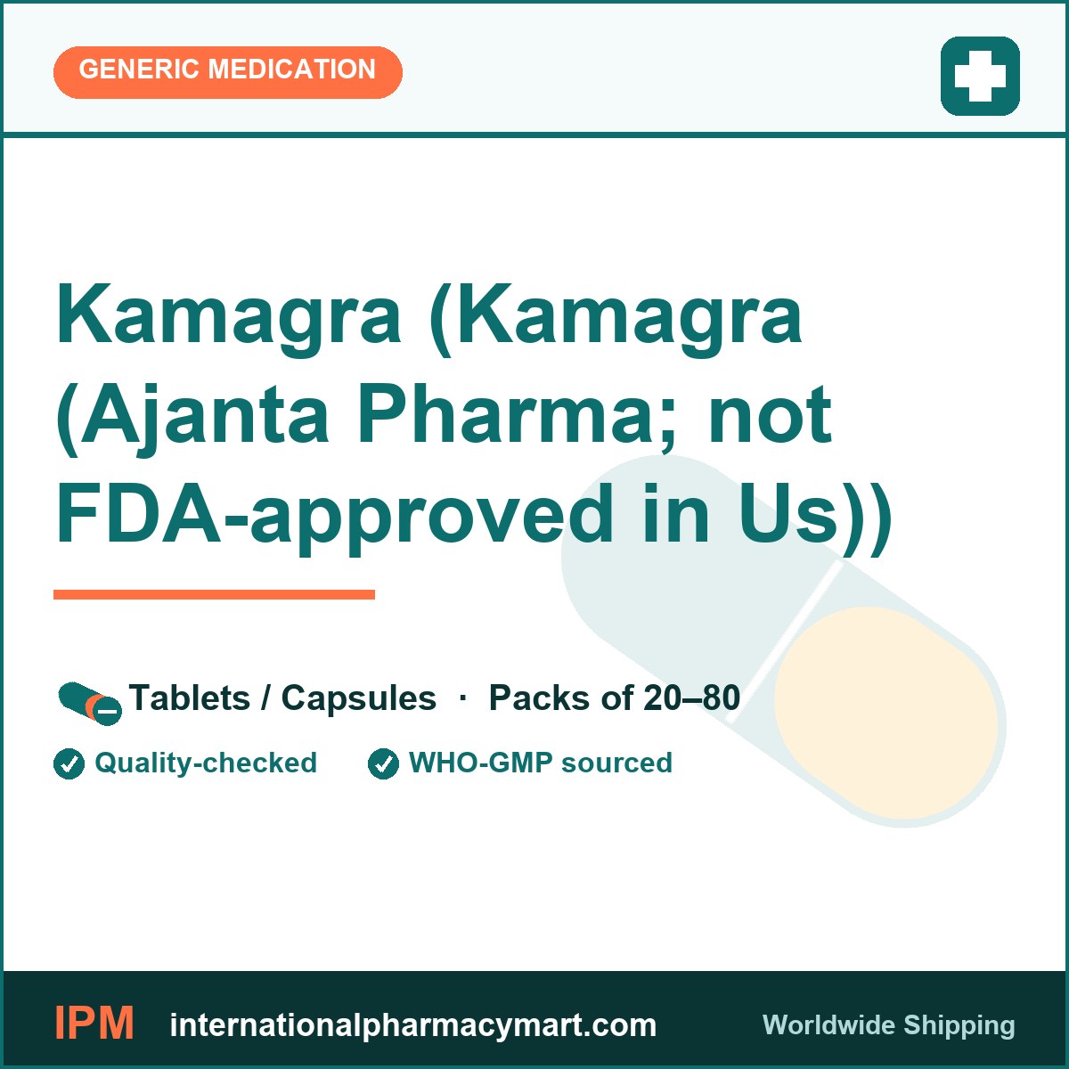 Kamagra (Kamagra (Ajanta Pharma; not FDA-approved in Us)) | International Pharmacy Mart