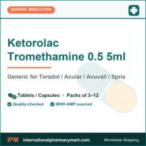Ketorolac Tromethamine 0.5 5ml - generic Toradol / Acular / Acuvail / Sprix | International Pharmacy Mart