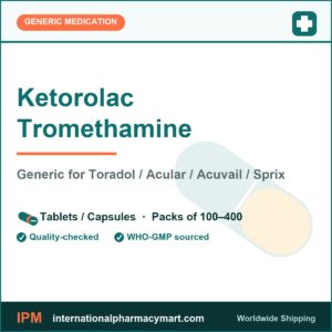 Ketorolac Tromethamine - generic Toradol / Acular / Acuvail / Sprix | International Pharmacy Mart