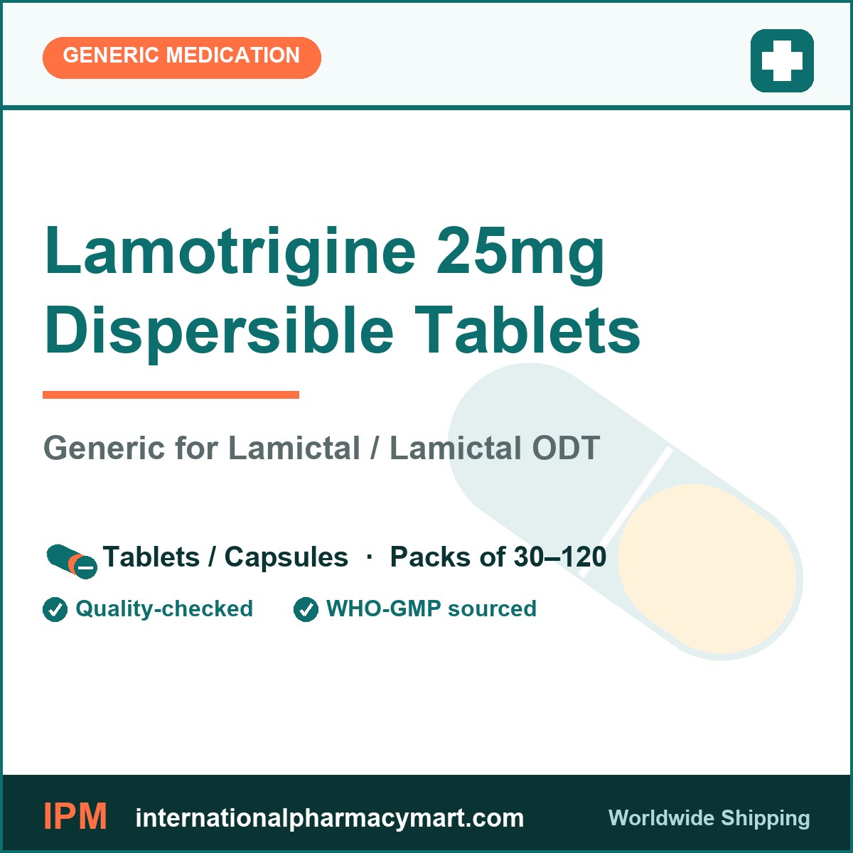 Lamotrigine 25mg Dispersible Tablets - generic Lamictal / Lamictal ODT | International Pharmacy Mart