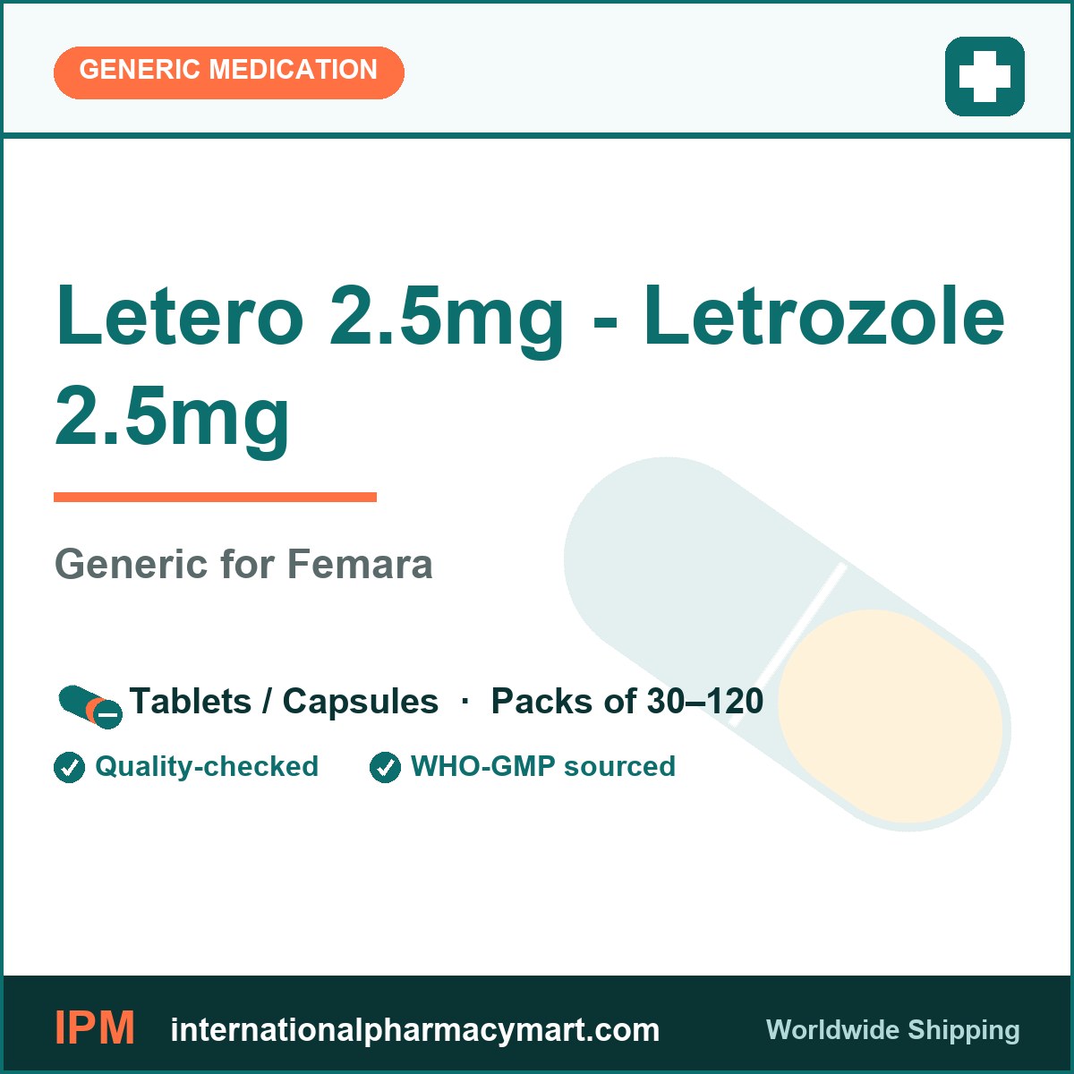 Letero 2.5mg - Letrozole 2.5mg - generic Femara | International Pharmacy Mart
