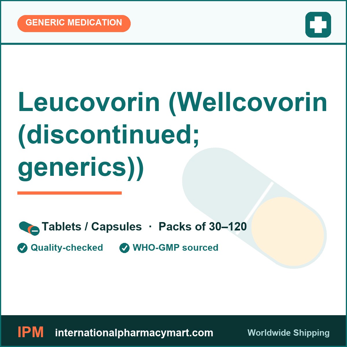 Leucovorin (Wellcovorin (discontinued; generics)) | International Pharmacy Mart