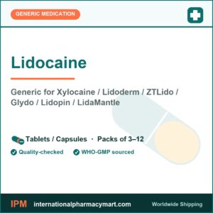 Lidocaine - generic Xylocaine / Lidoderm / ZTLido / Glydo / Lidopin / LidaMantle | International Pharmacy Mart