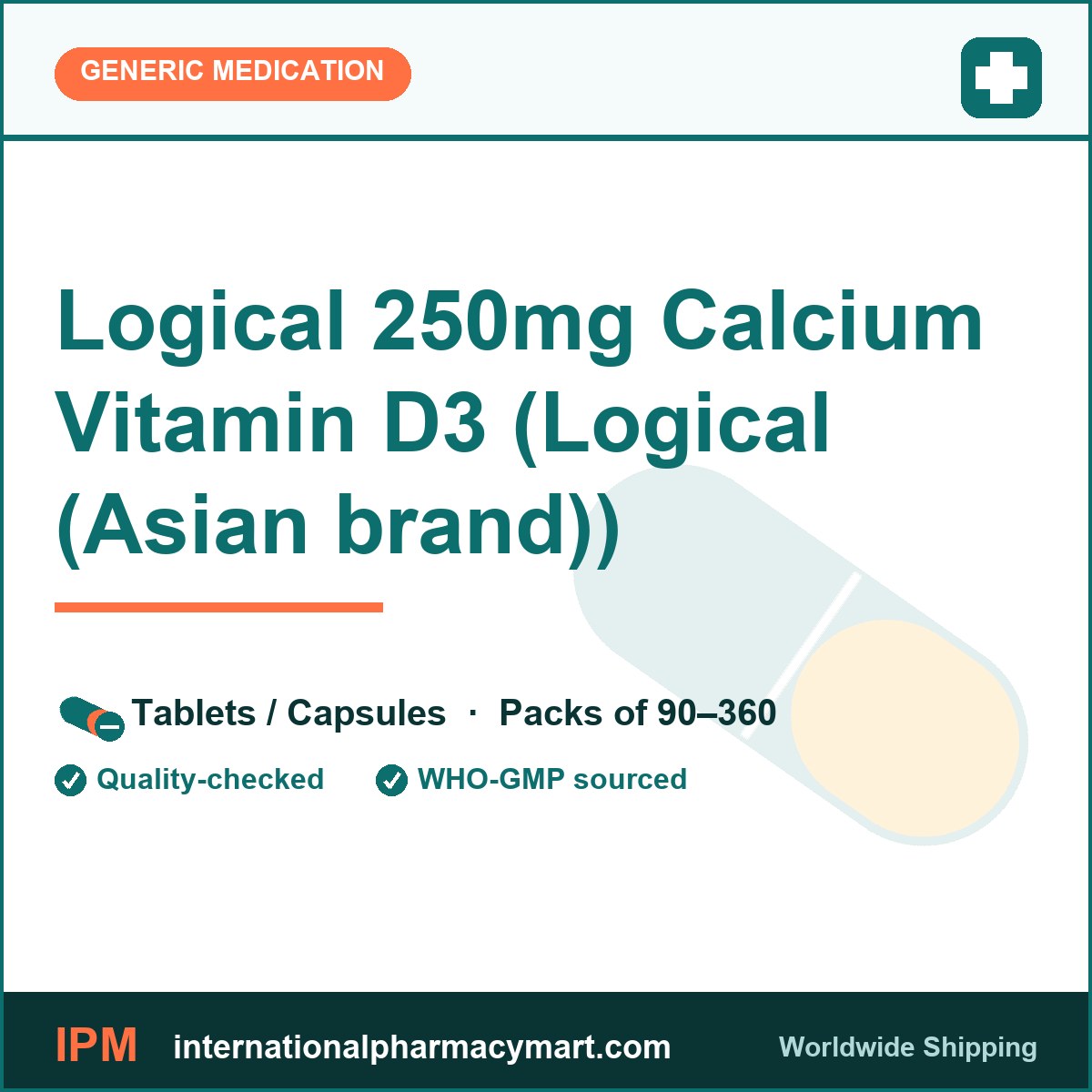 Logical 250mg Calcium Vitamin D3 (Logical (Asian brand)) | International Pharmacy Mart