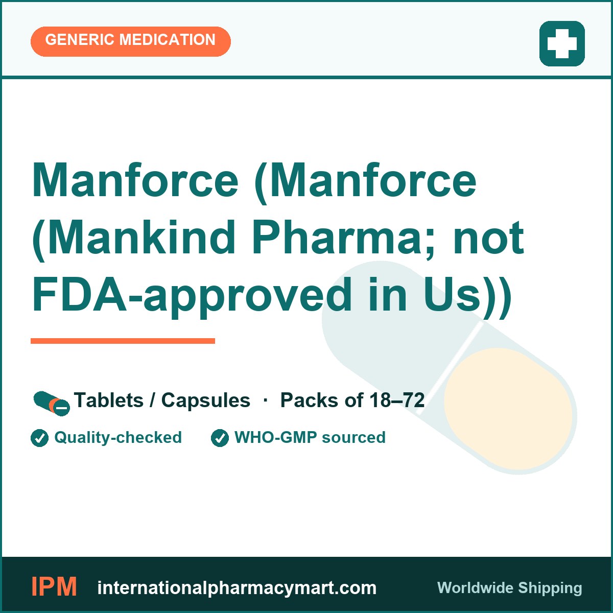 Manforce (Manforce (Mankind Pharma; not FDA-approved in Us)) | International Pharmacy Mart