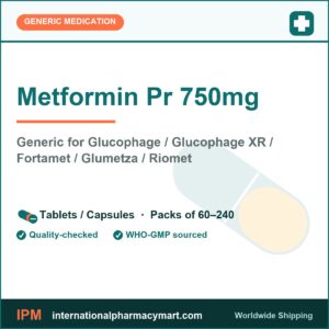 Metformin Pr 750mg - generic Glucophage / Glucophage XR / Fortamet / Glumetza / Riomet | International Pharmacy Mart