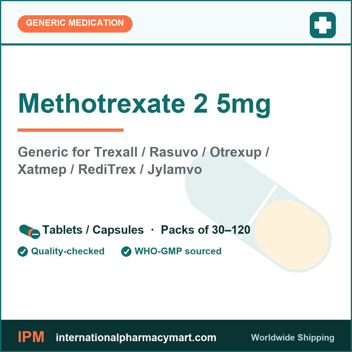 Methotrexate 2 5mg - generic Trexall / Rasuvo / Otrexup / Xatmep / RediTrex / Jylamvo | International Pharmacy Mart