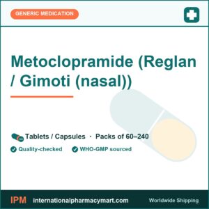 Metoclopramide (Reglan / Gimoti (nasal)) | International Pharmacy Mart