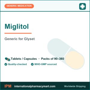 Miglitol - generic Glyset | International Pharmacy Mart