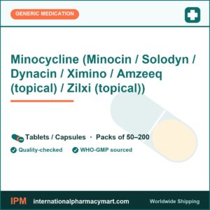 Minocycline (Minocin / Solodyn / Dynacin / Ximino / Amzeeq (topical) / Zilxi (topical)) | International Pharmacy Mart
