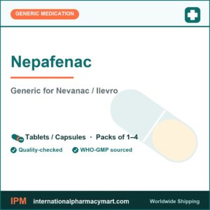 Nepafenac - generic Nevanac / Ilevro | International Pharmacy Mart