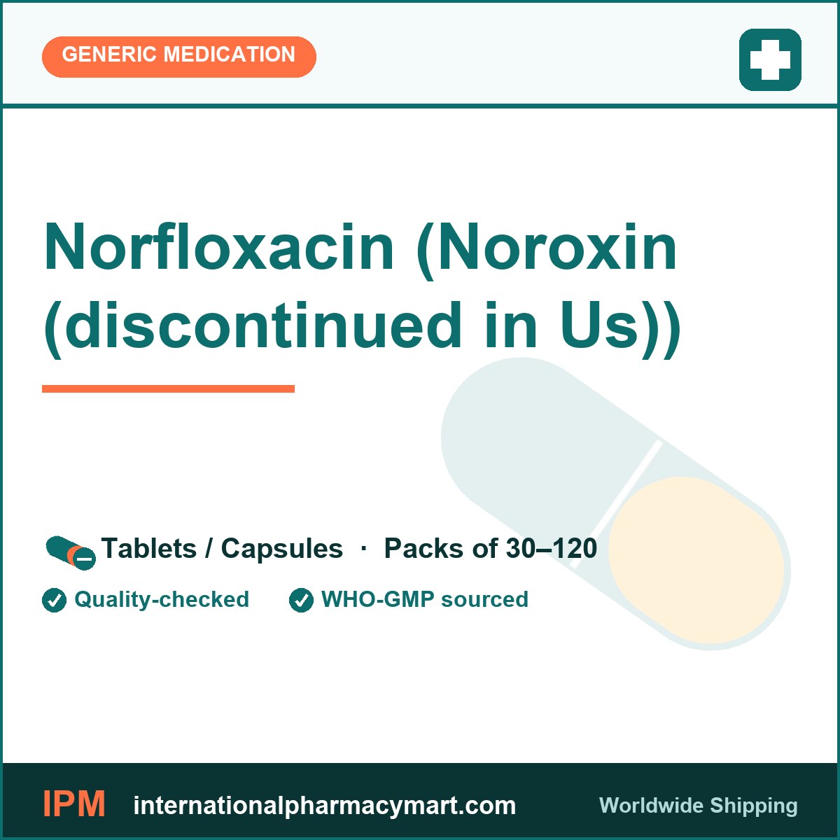Norfloxacin (Noroxin (discontinued in Us)) | International Pharmacy Mart
