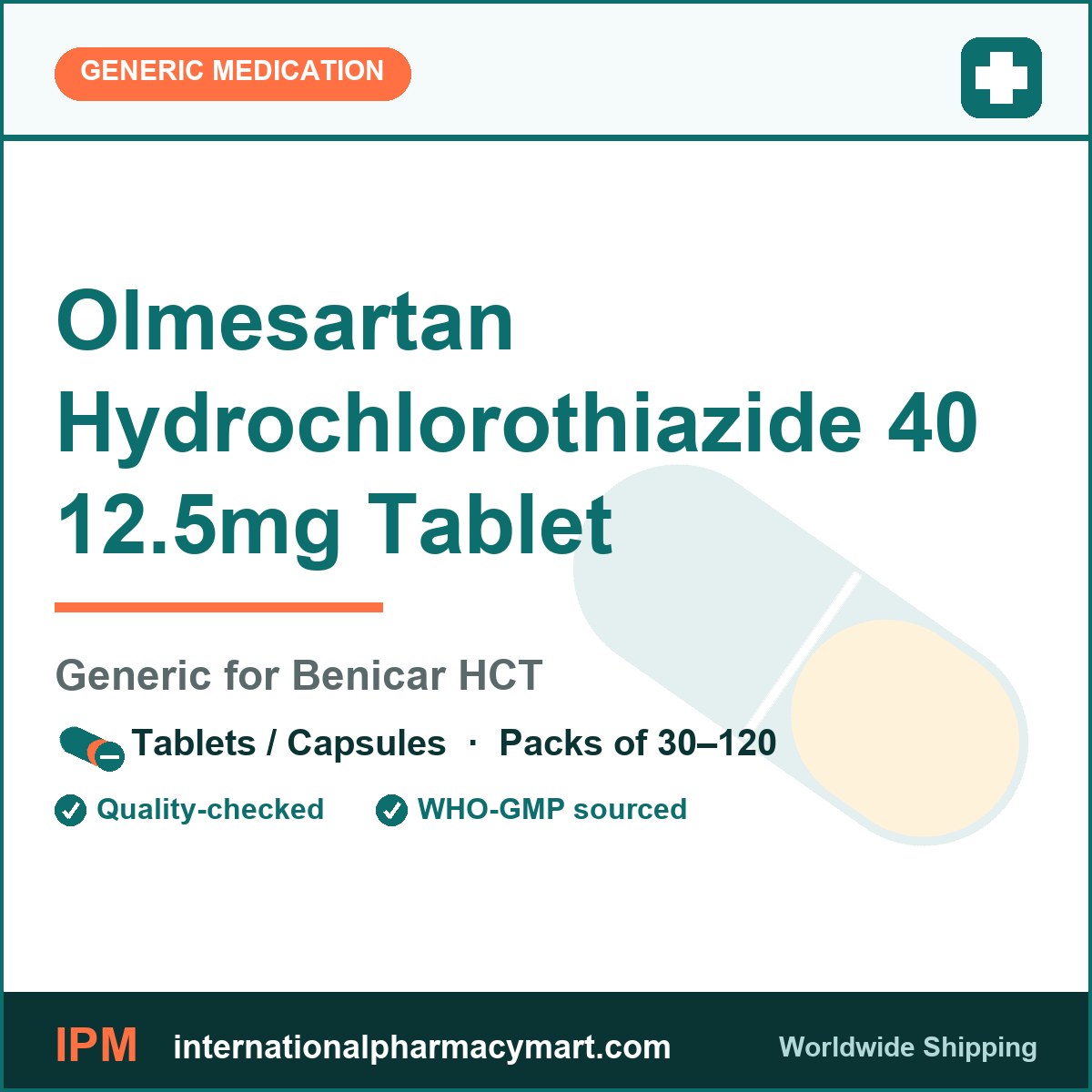 Olmesartan Hydrochlorothiazide 40 12.5mg Tablet - generic Benicar HCT | International Pharmacy Mart