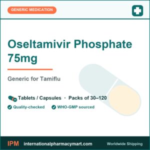 Oseltamivir Phosphate 75mg - generic Tamiflu | International Pharmacy Mart