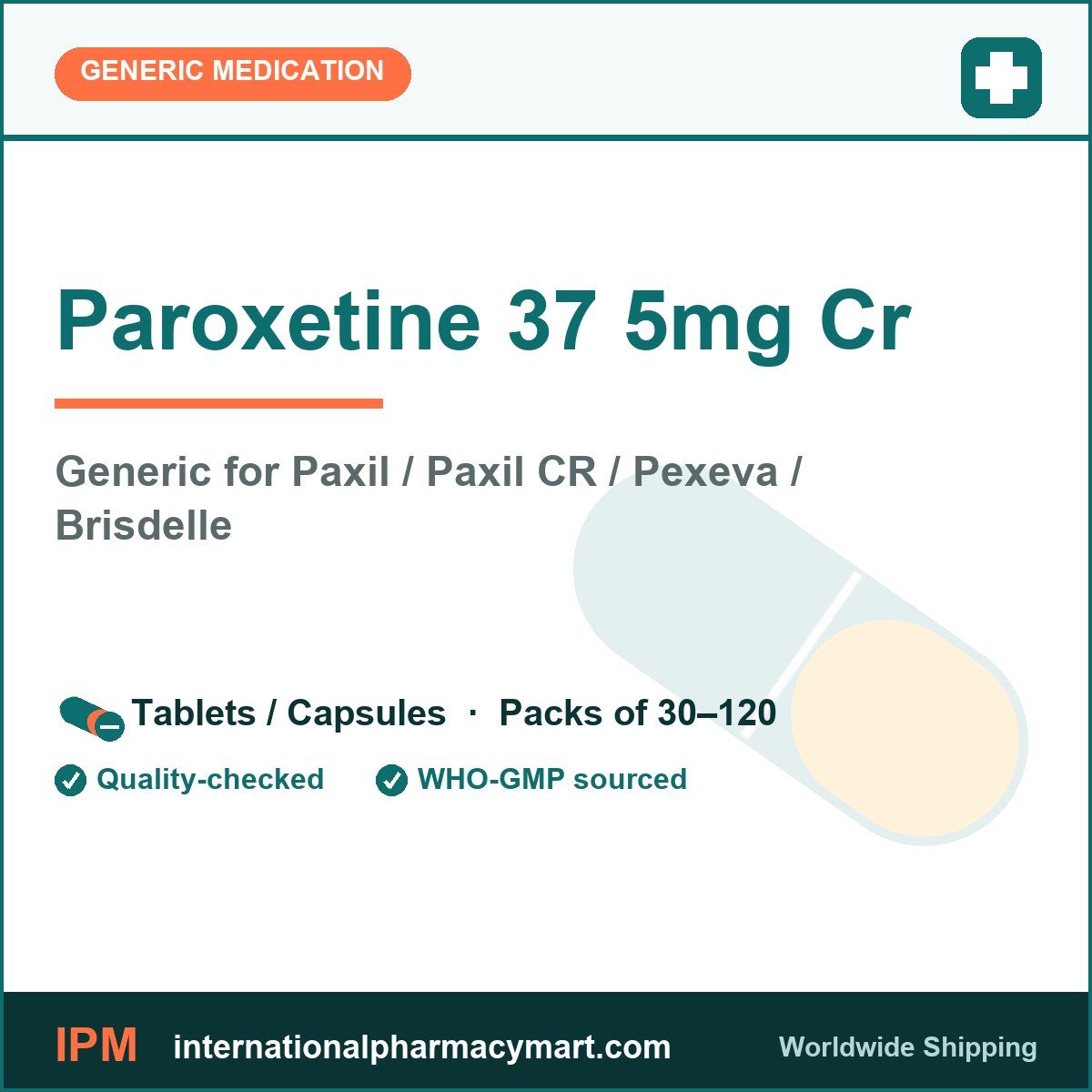 Paroxetine 37 5mg Cr - generic Paxil / Paxil CR / Pexeva / Brisdelle | International Pharmacy Mart