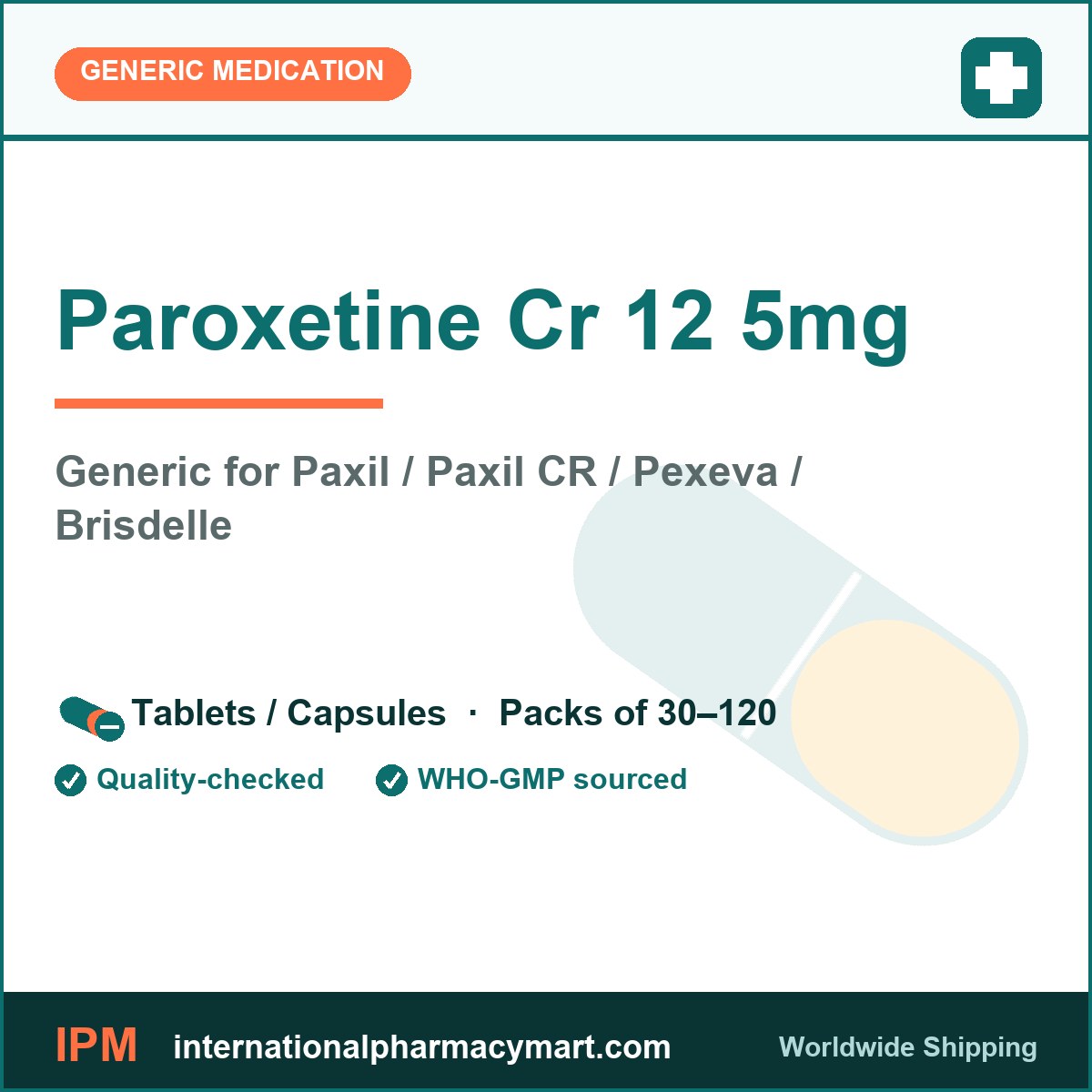Paroxetine Cr 12 5mg - generic Paxil / Paxil CR / Pexeva / Brisdelle | International Pharmacy Mart