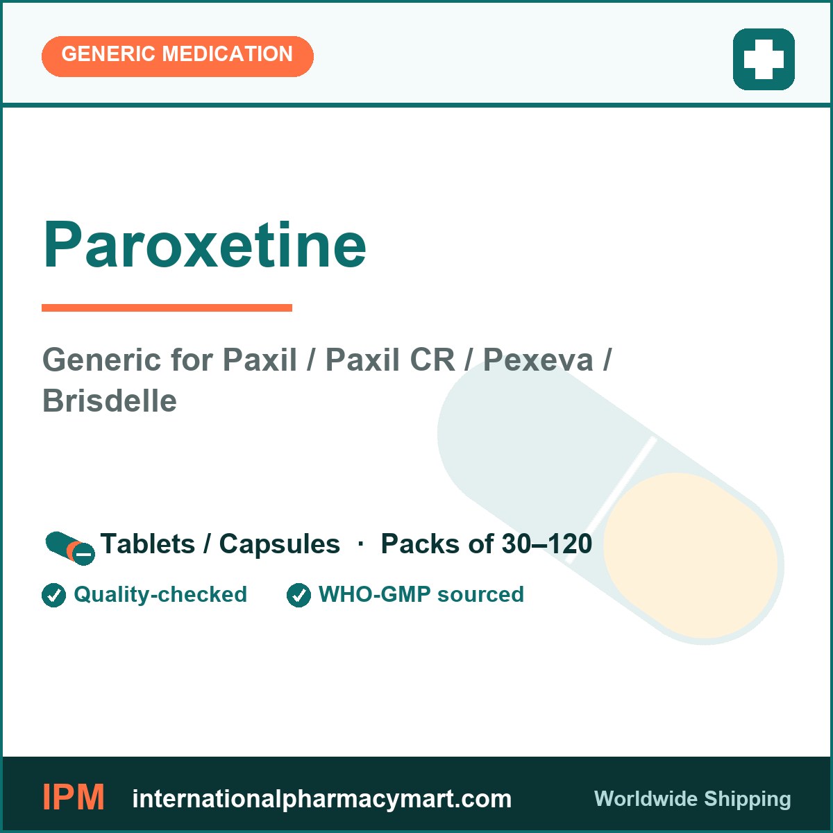 Paroxetine - generic Paxil / Paxil CR / Pexeva / Brisdelle | International Pharmacy Mart