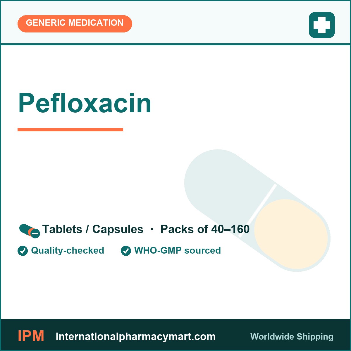 Pefloxacin | International Pharmacy Mart