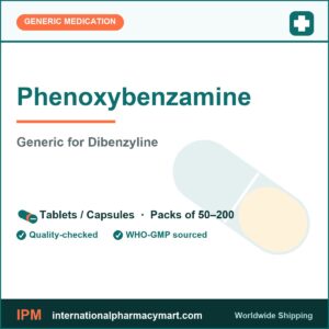 Phenoxybenzamine - generic Dibenzyline | International Pharmacy Mart