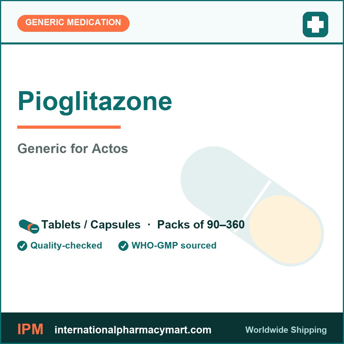 Pioglitazone - generic Actos | International Pharmacy Mart