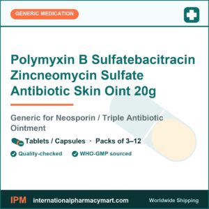 Polymyxin B Sulfatebacitracin Zincneomycin Sulfate Antibiotic Skin Oint 20g - generic Neosporin / Triple Antibiotic Ointment | International Pharmacy Mart