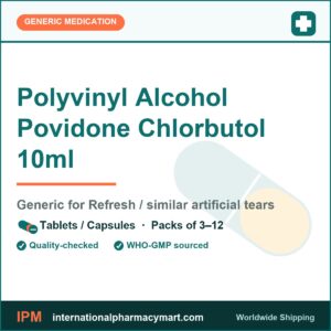 Polyvinyl Alcohol Povidone Chlorbutol 10ml - generic Refresh / similar artificial tears | International Pharmacy Mart