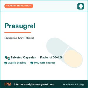 Prasugrel - generic Effient | International Pharmacy Mart