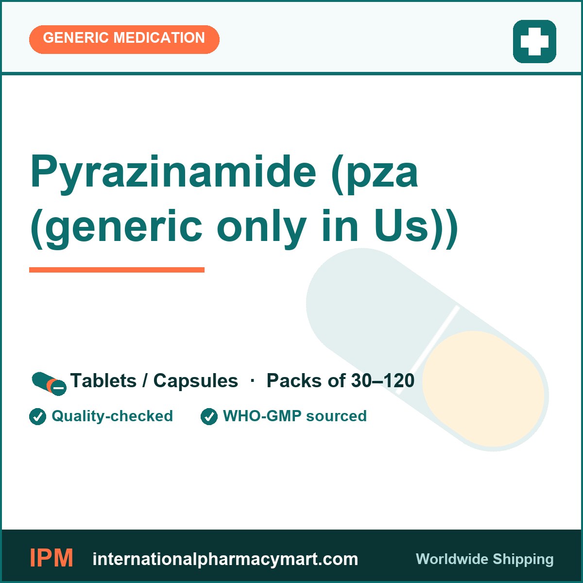 Pyrazinamide (pza (generic only in Us)) | International Pharmacy Mart