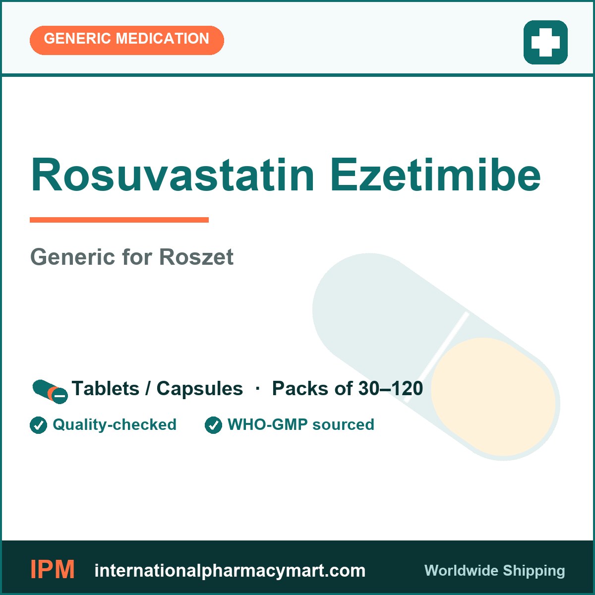 Rosuvastatin Ezetimibe - generic Roszet | International Pharmacy Mart
