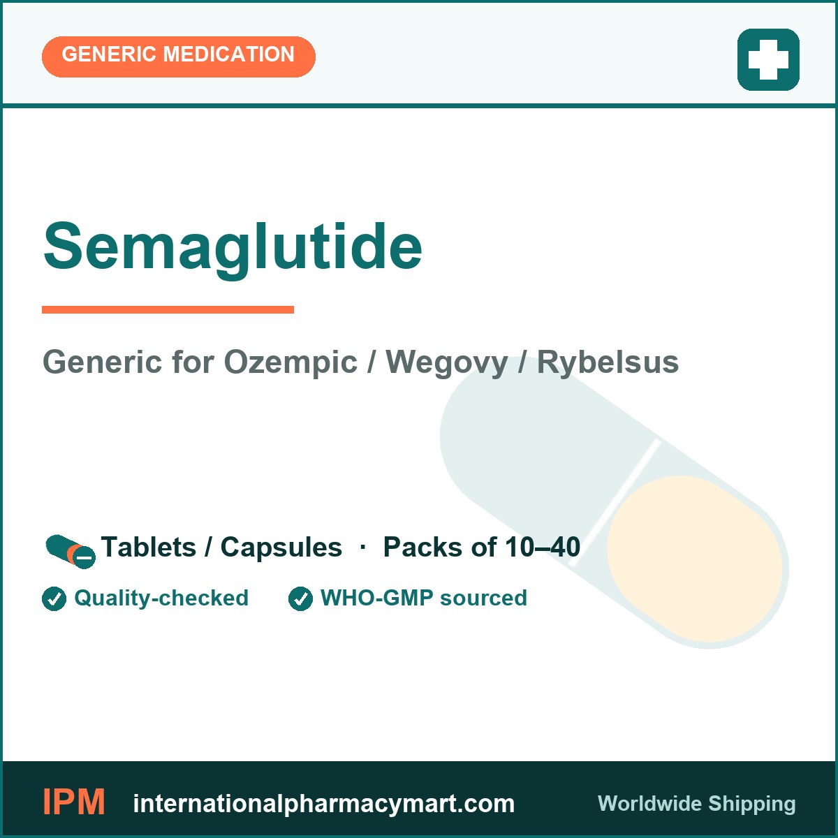 Semaglutide - generic Ozempic / Wegovy / Rybelsus | International Pharmacy Mart
