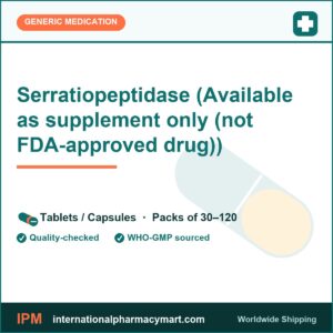 Serratiopeptidase (Available as supplement only (not FDA-approved drug)) | International Pharmacy Mart