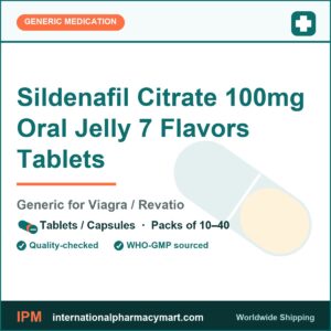Sildenafil Citrate 100mg Oral Jelly 7 Flavors Tablets - generic Viagra / Revatio | International Pharmacy Mart