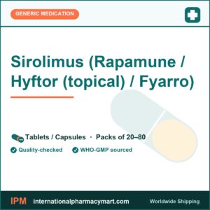 Sirolimus (Rapamune / Hyftor (topical) / Fyarro) | International Pharmacy Mart