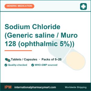 Sodium Chloride (Generic saline / Muro 128 (ophthalmic 5%)) | International Pharmacy Mart