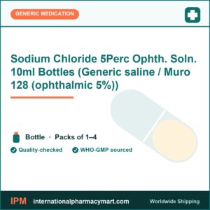Sodium Chloride 5Perc Ophth. Soln. 10ml Bottles (Generic saline / Muro 128 (ophthalmic 5%)) | International Pharmacy Mart