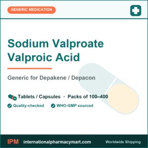 Sodium Valproate Valproic Acid - generic Depakene / Depacon | International Pharmacy Mart