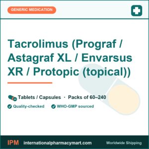Tacrolimus (Prograf / Astagraf XL / Envarsus XR / Protopic (topical)) | International Pharmacy Mart