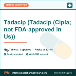 Tadacip (Tadacip (Cipla; not FDA-approved in Us)) | International Pharmacy Mart