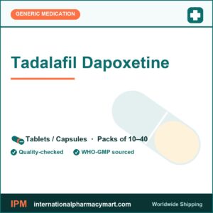 Tadalafil Dapoxetine | International Pharmacy Mart
