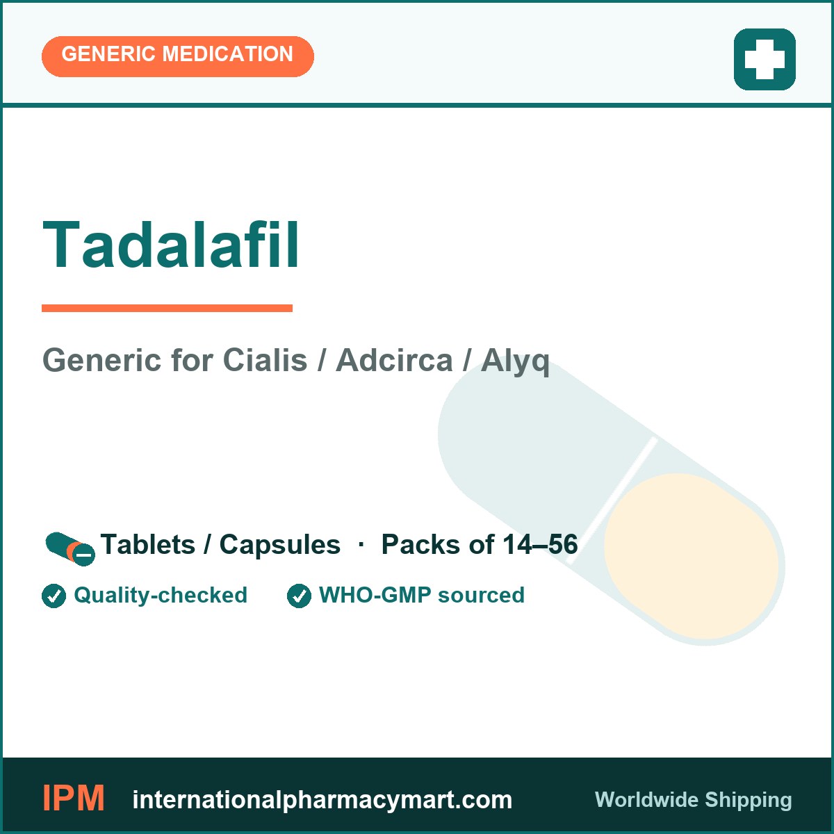 Tadalafil - generic Cialis / Adcirca / Alyq | International Pharmacy Mart