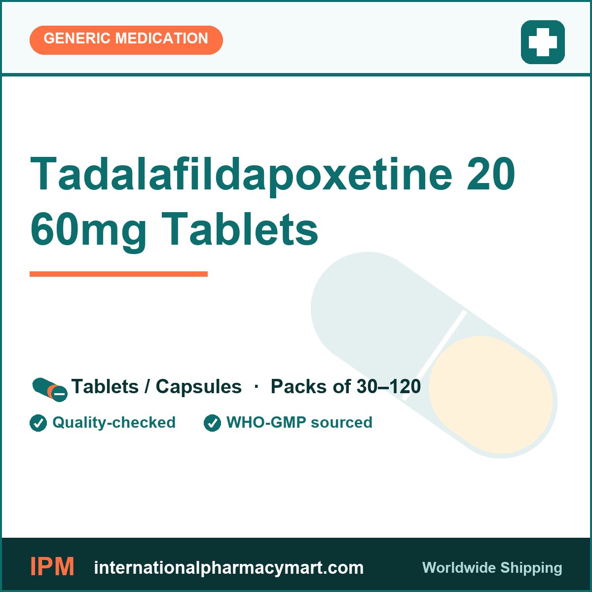 Tadalafildapoxetine 20 60mg Tablets | International Pharmacy Mart