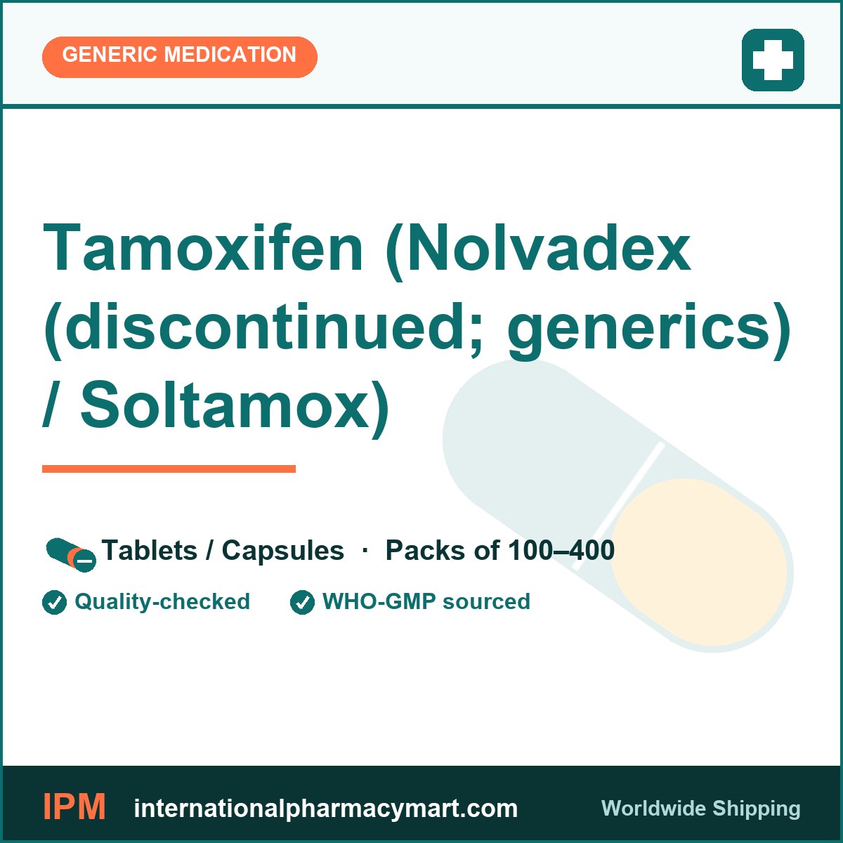 Tamoxifen (Nolvadex (discontinued; generics) / Soltamox) | International Pharmacy Mart