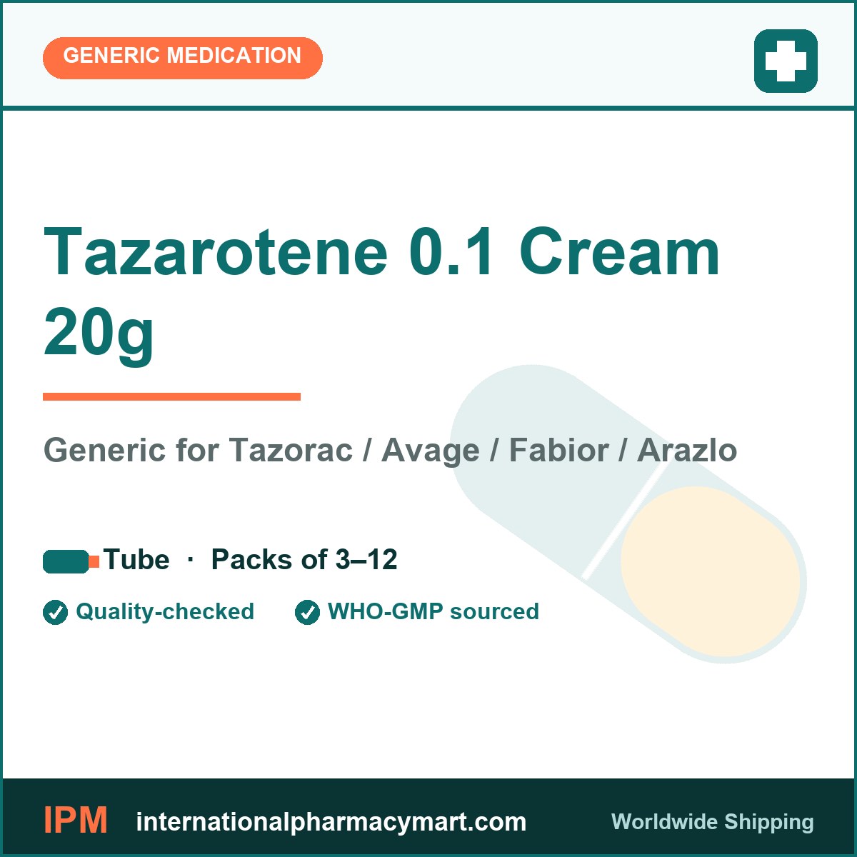 Tazarotene 0.1 Cream 20g - generic Tazorac / Avage / Fabior / Arazlo | International Pharmacy Mart