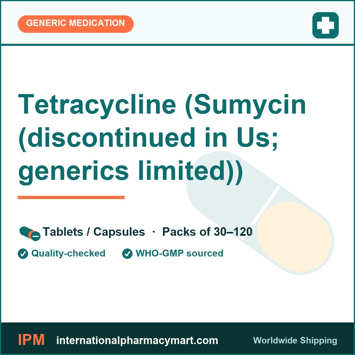 Tetracycline (Sumycin (discontinued in Us; generics limited)) | International Pharmacy Mart