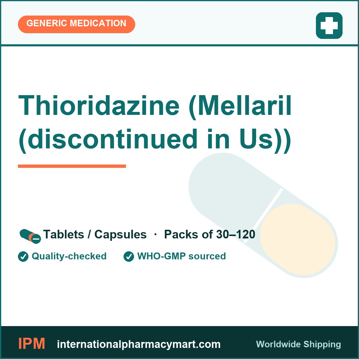 Thioridazine (Mellaril (discontinued in Us)) | International Pharmacy Mart