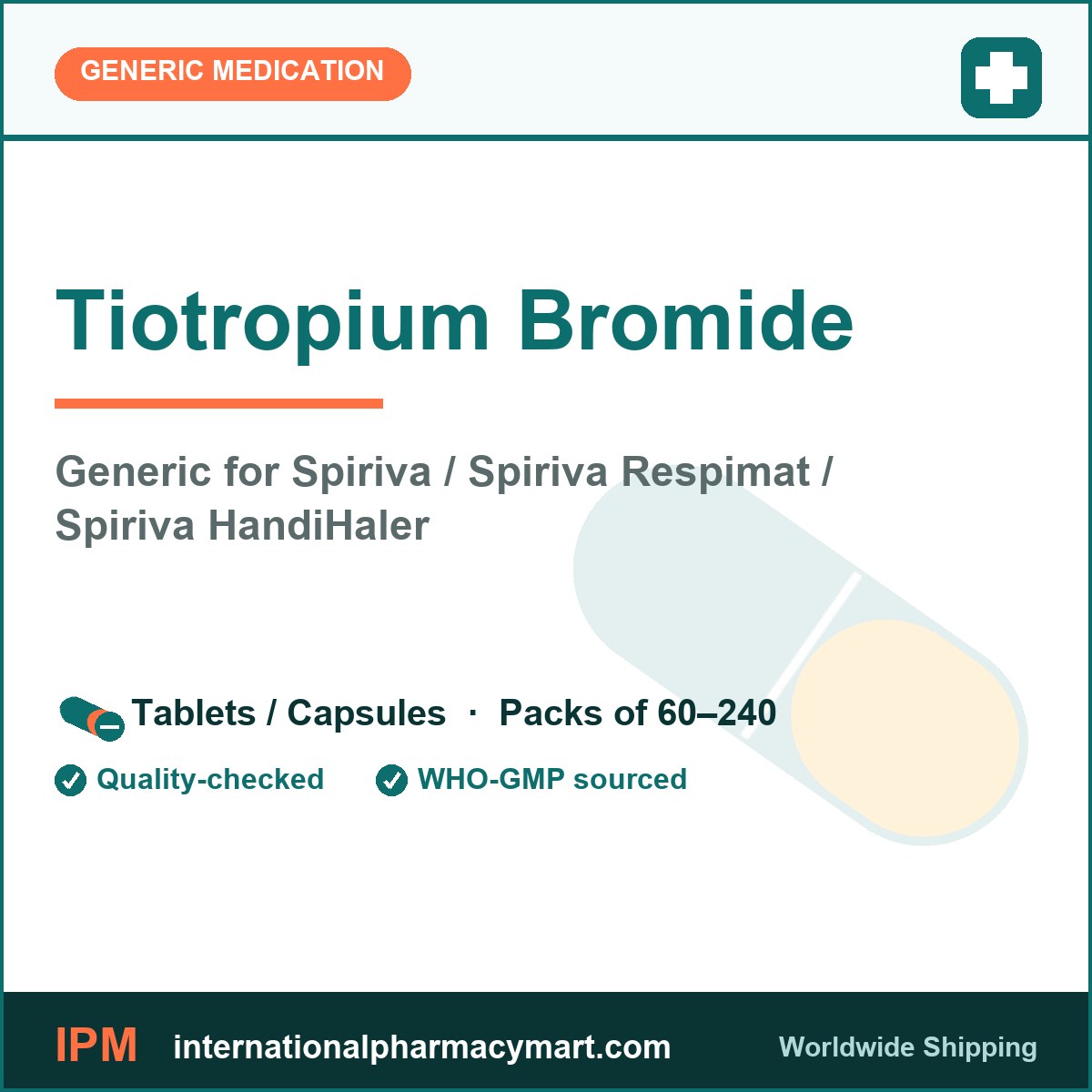 Tiotropium Bromide - generic Spiriva / Spiriva Respimat / Spiriva HandiHaler | International Pharmacy Mart