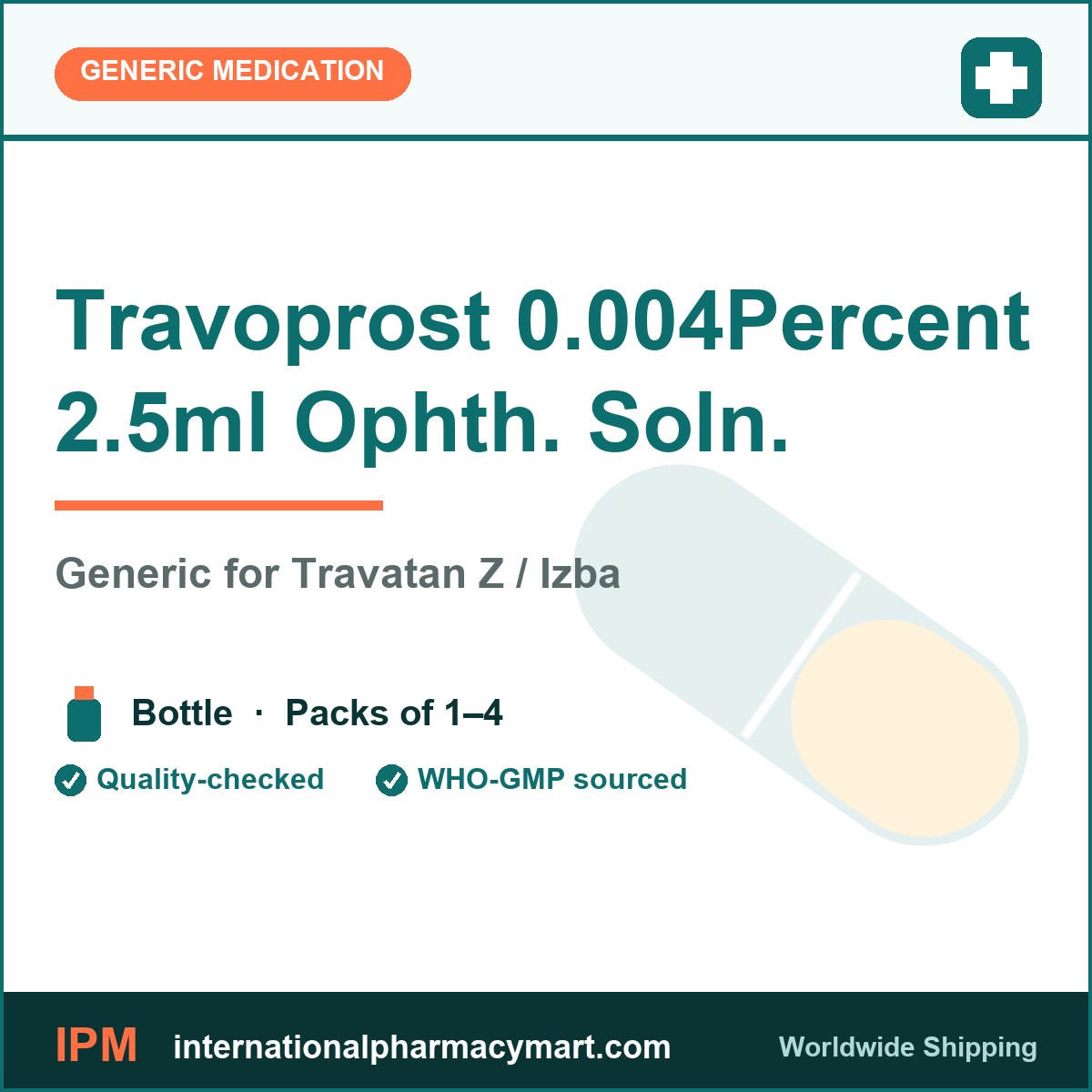 Travoprost 0.004Percent 2.5ml Ophth. Soln. - generic Travatan Z / Izba | International Pharmacy Mart
