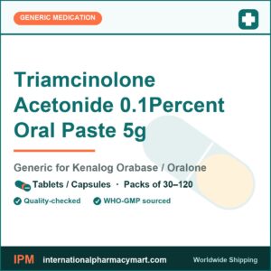 Triamcinolone Acetonide 0.1Percent Oral Paste 5g - generic Kenalog Orabase / Oralone | International Pharmacy Mart