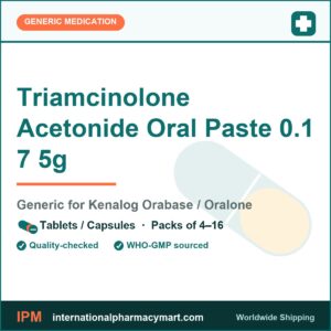 Triamcinolone Acetonide Oral Paste 0.1 7 5g - generic Kenalog Orabase / Oralone | International Pharmacy Mart