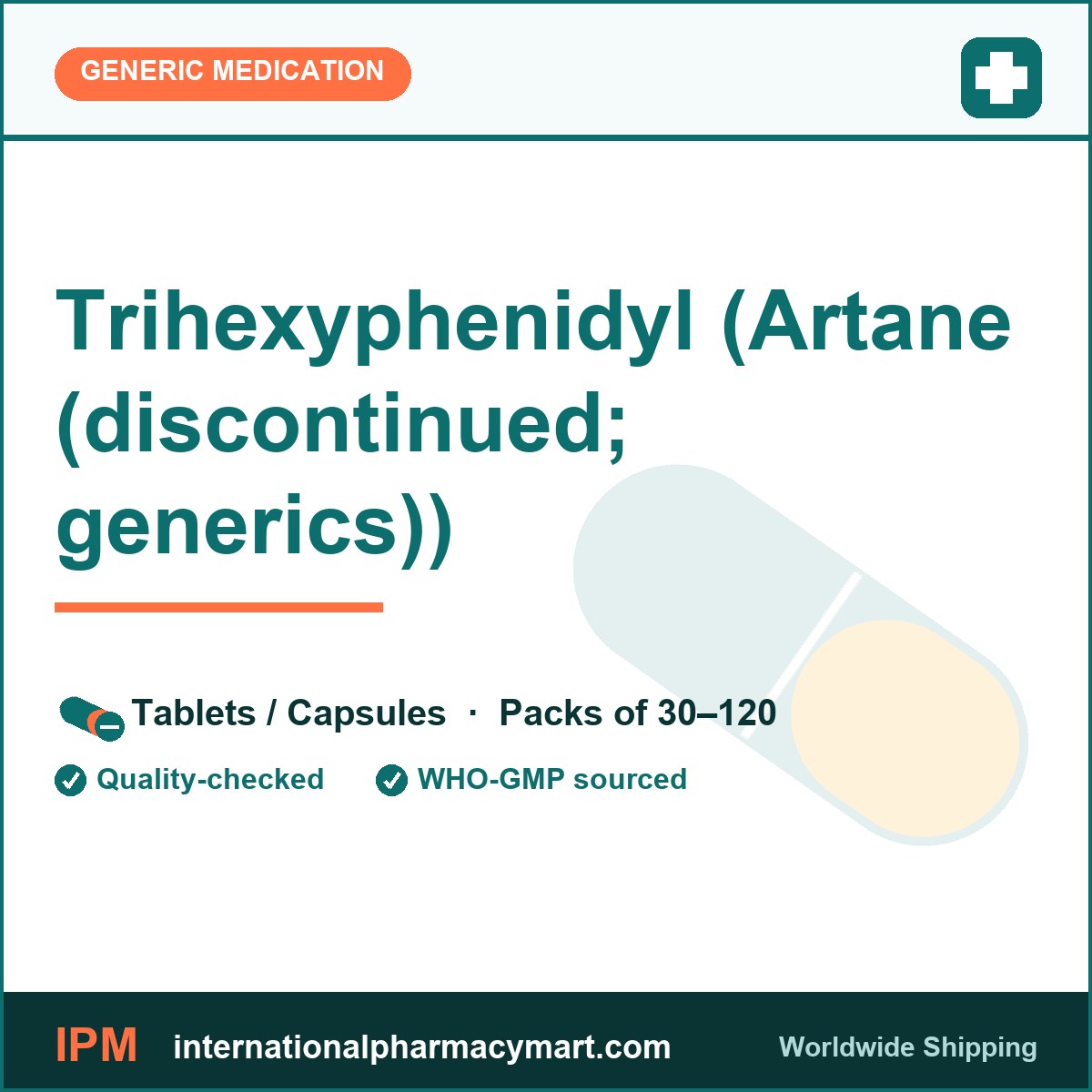 Trihexyphenidyl (Artane (discontinued; generics)) | International Pharmacy Mart